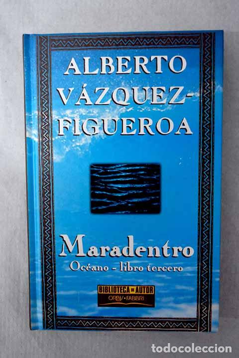 Libros: Maradentro: Oc&eacute;ano, libro tercero.- V&aacute;zquez-Figueroa, Alberto