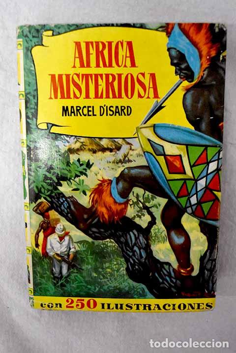 Livros em segunda m&atilde;o: Africa misteriosa: Isard, Marcel d .- Isard, Marcel d