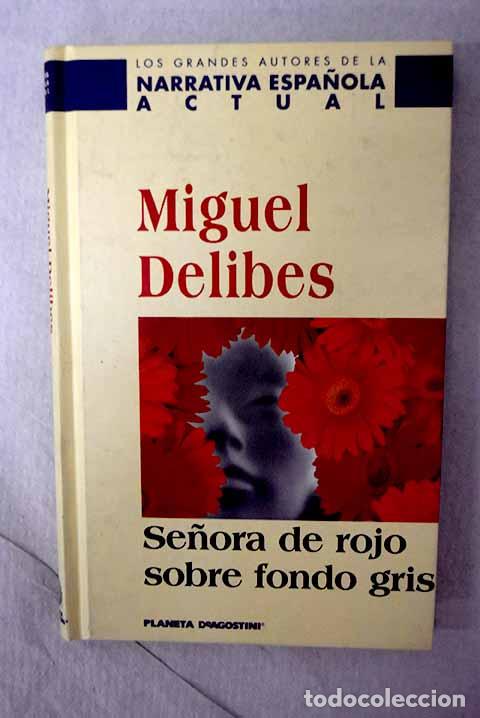 Livros em segunda m&atilde;o: Se&ntilde;ora de rojo sobre fondo gris.- Delibes, Miguel