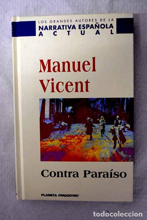 Livros em segunda m&atilde;o: Contra para&iacute;so: Vicent, Manuel.- Vicent, Manuel