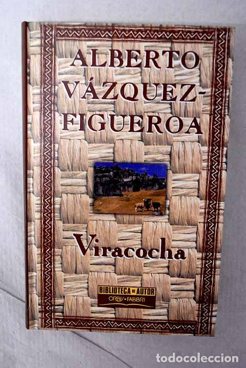 Livros em segunda m&atilde;o: Viracocha: V&aacute;zquez-Figueroa, Alberto.- V&aacute;zquez-Figueroa, Alberto