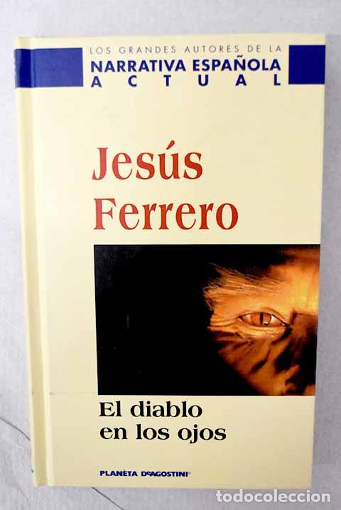 Livros em segunda m&atilde;o: El diablo en los ojos.- Ferrero, Jes&uacute;s