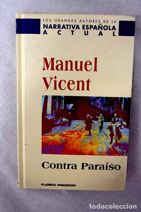 Livros em segunda m&atilde;o: Contra para&iacute;so: Vicent, Manuel.- Vicent, Manuel