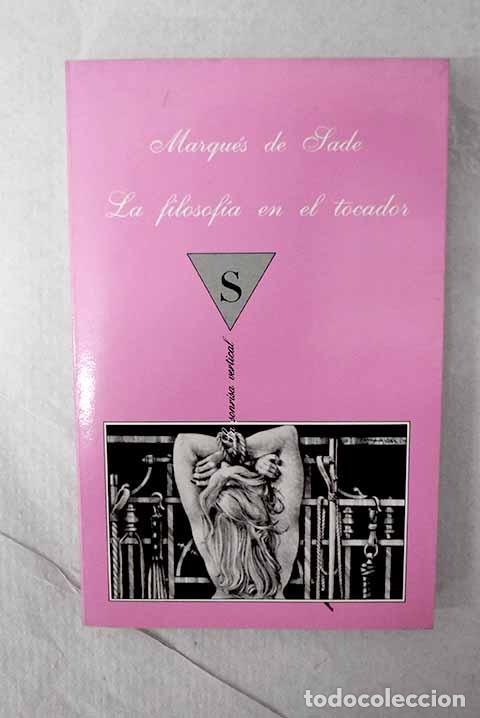 books: La filosof&iacute;a en el tocador.- Marqu&eacute;s de Sade