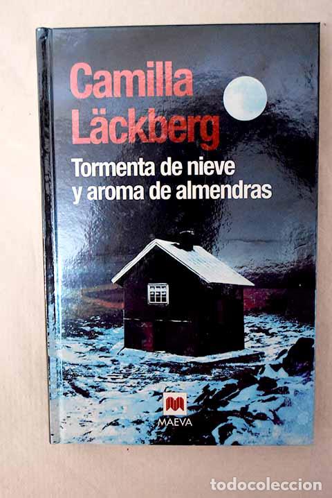books: Tormenta de nieve y aroma de almendras.- Lackberg, Camilla