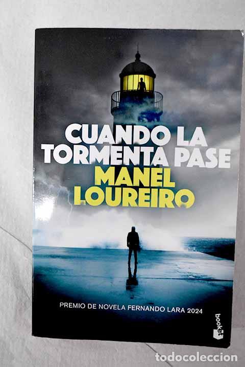 Livres: Cuando la tormenta pase.- Loureiro, Manel