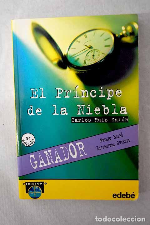 Libros: El pr&iacute;ncipe de la niebla.- Ruiz Zaf&oacute;n, Carlos