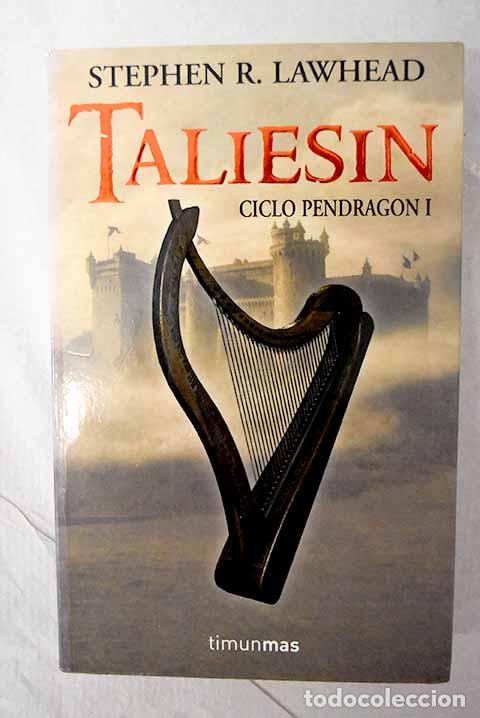 Libros: Taliesin: Lawhead, Stephen R..- Lawhead, Stephen R.