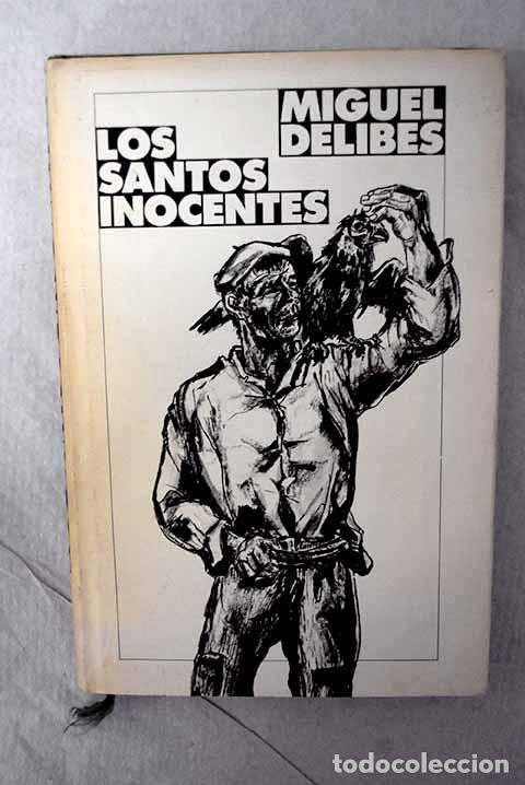 Libros: Los santos inocentes.- Delibes, Miguel