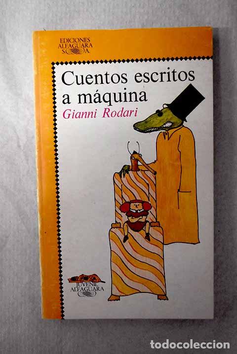 Libros: Cuentos escritos a m&aacute;quina.- Rodari, Gianni