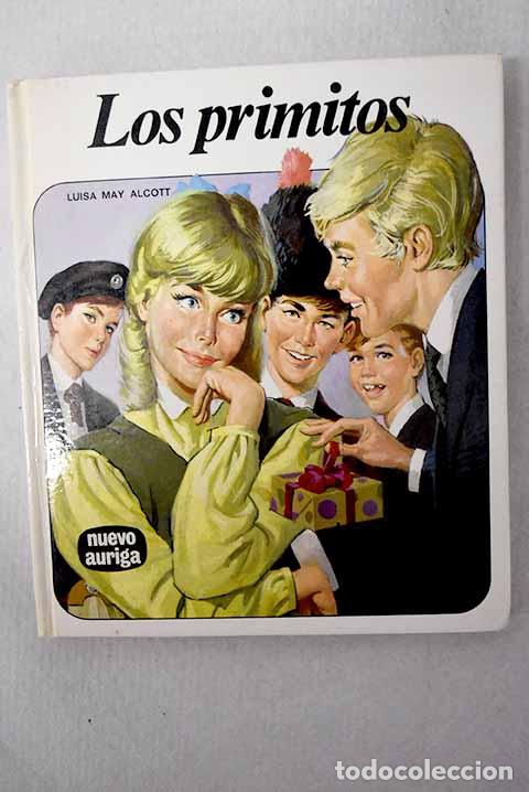 Libros: Los primitos: Alcott, Louise May.- Alcott, Louise May