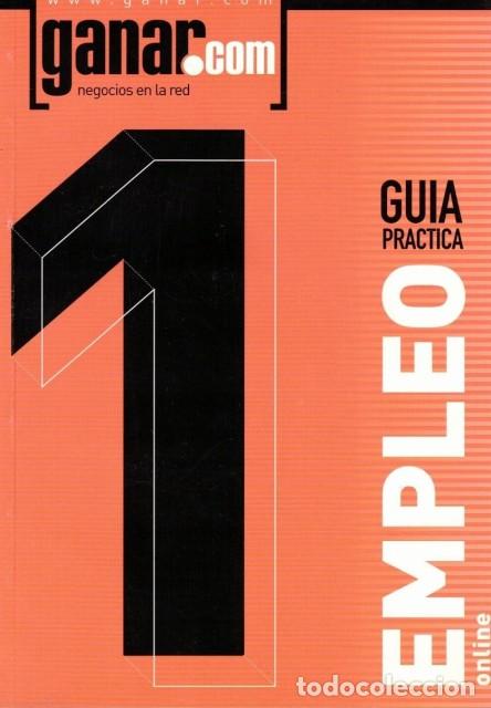 Livros em segunda m&atilde;o: GU&Iacute;A PR&Aacute;CTICA EMPLEO ONLINE N&ordm;1 - GANAR.COM