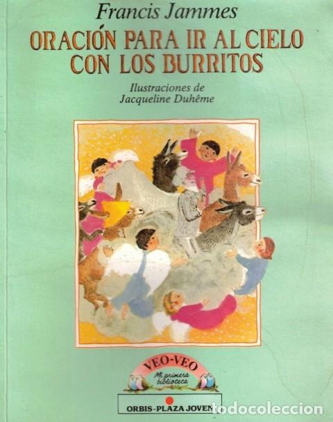 Libri di seconda mano: Oraci&oacute;n para ir al cielo con los burritos - Jammes, Francis
