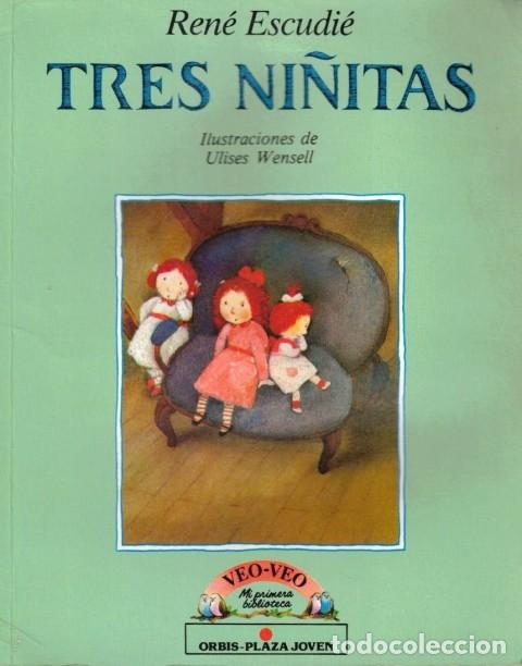 Libros: TRES NI&Ntilde;ITAS - ESCUDI&Eacute;, REN&Eacute;