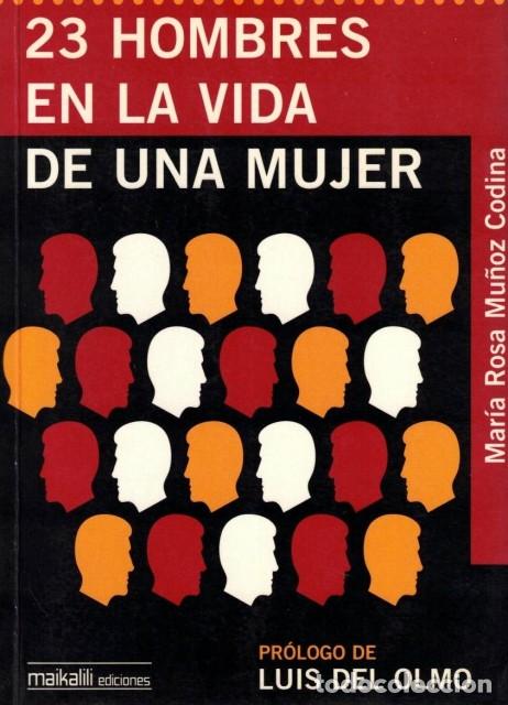 Libros: 23 Hombres en la Vida de una Mujer - Mu&ntilde;oz Codina, Mar&iacute;a Rosa