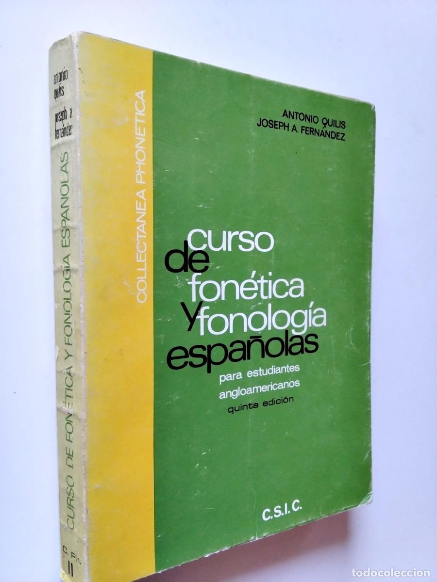 Livros em segunda m&atilde;o: Antonio Quilis - Joseph A. Fern&aacute;ndez - Curso de fon&eacute;tica y fonolog&iacute;a espa&ntilde;olas para estudiantes angl