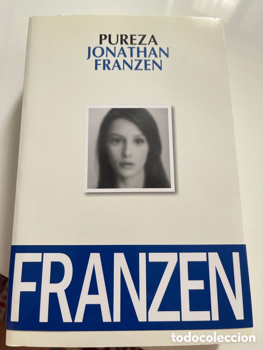 Libros: Pureza. Jonathan Franzen.
