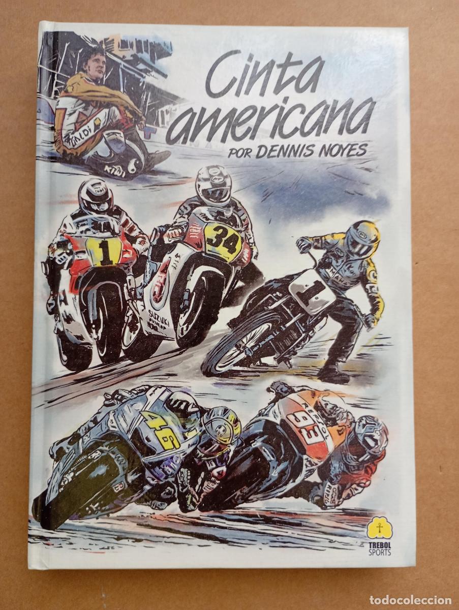 Libros: Dedicado y firmado por el autor - Cinta americana Dennis Noyes - Motociclismo - Trebol Sports