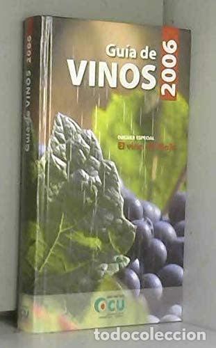Libros: Gu&iacute;a de vinos 2006. Dossier especial. El vino de Rioja