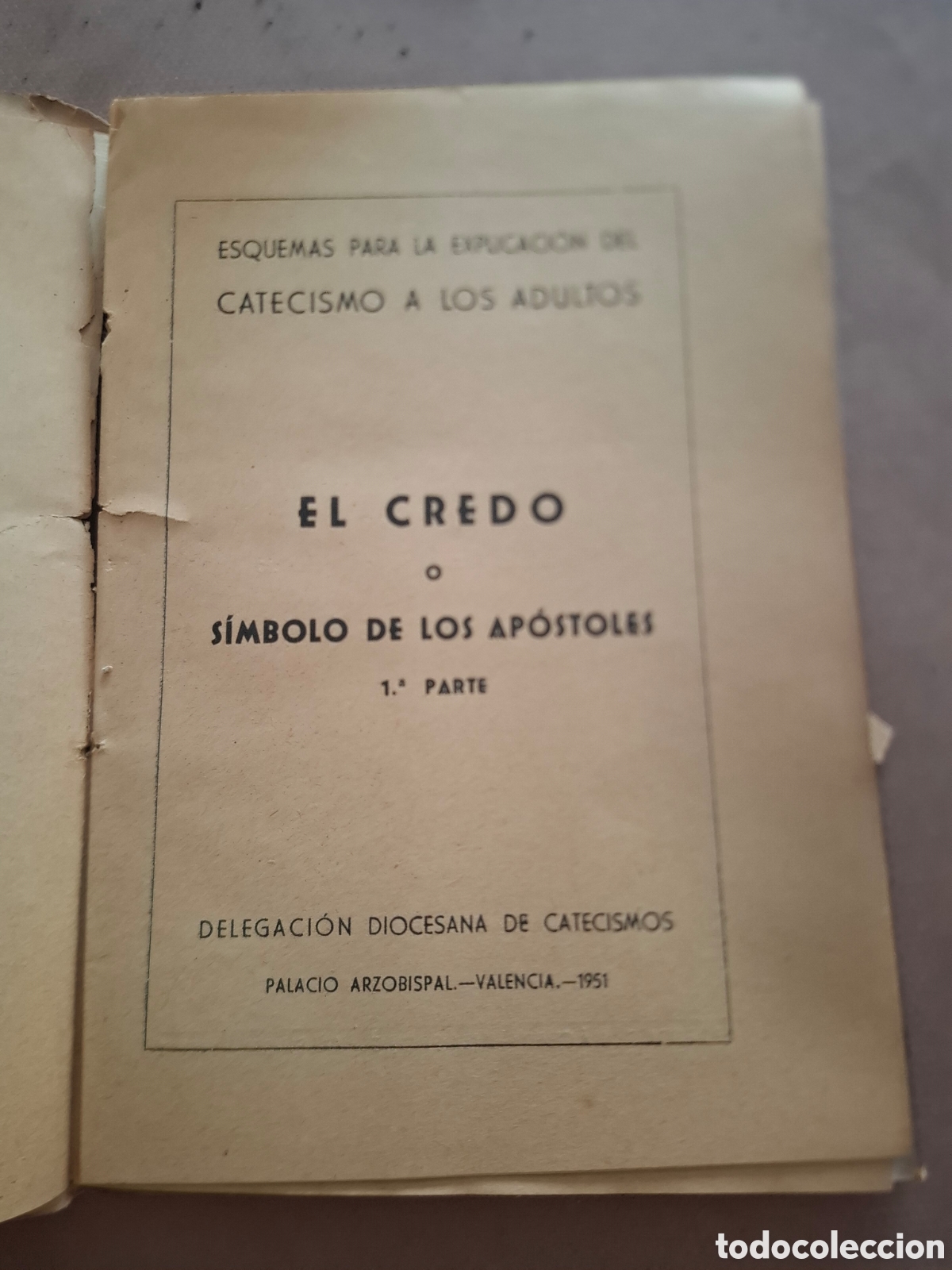 Libros: Explicaci&oacute;n del catecismo a los adultos - El Credo - 1951