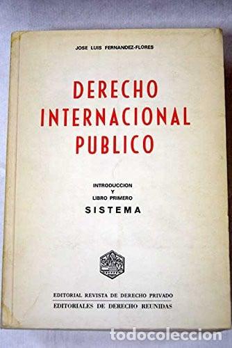 Libros: Derecho internacional p&uacute;blico ...: Introducci&oacute;n y libro primero, Sistema