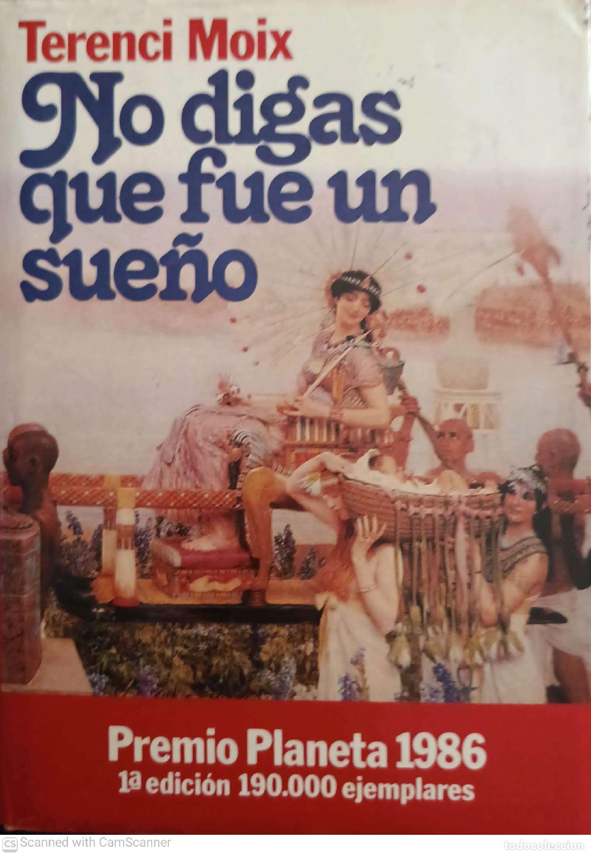 Libros: No digas que fue un sue&ntilde;o - Terenci Moix