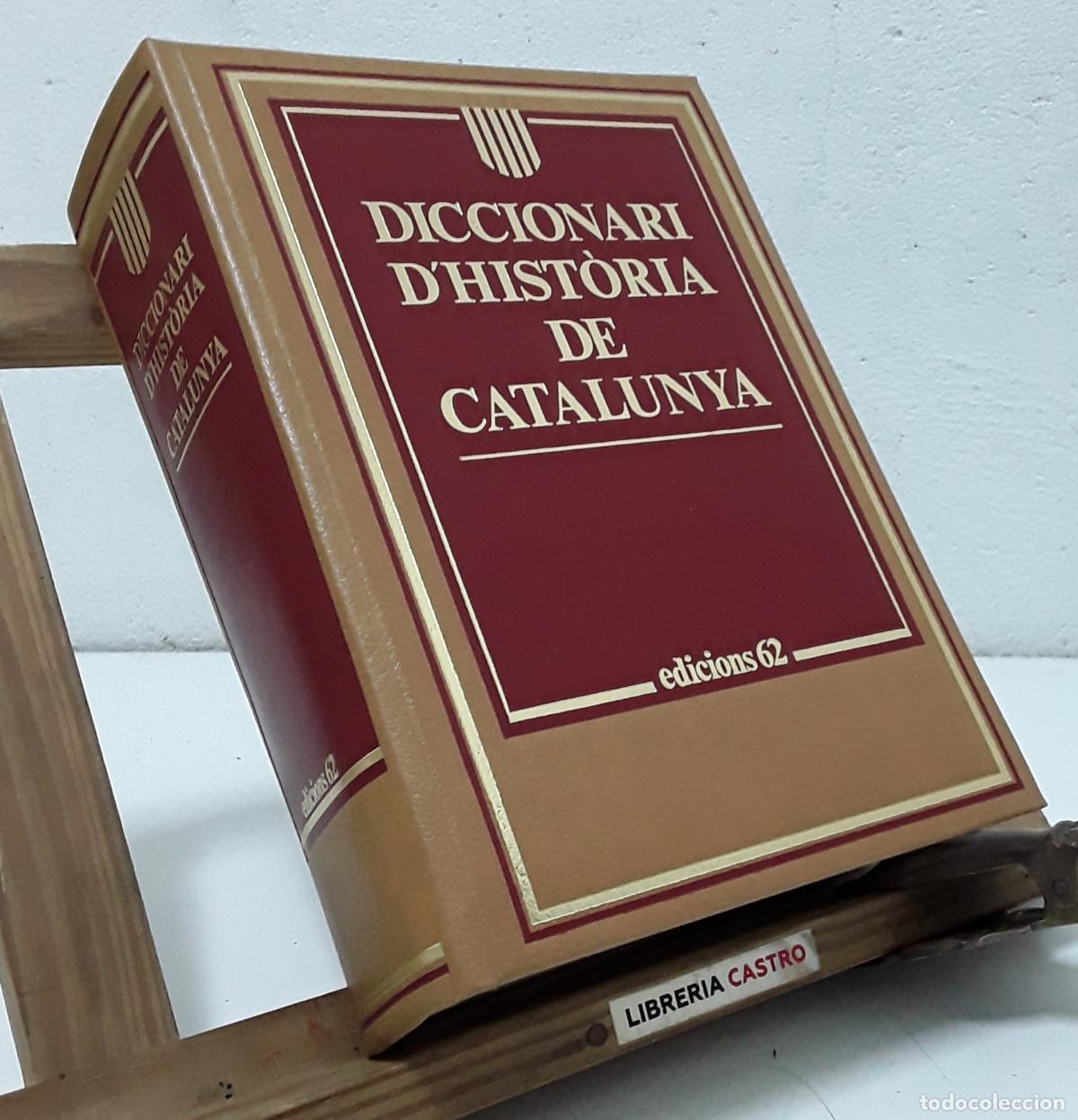 Libros: Diccionari d'Hist&ograve;ria de Catalunya - Varis.