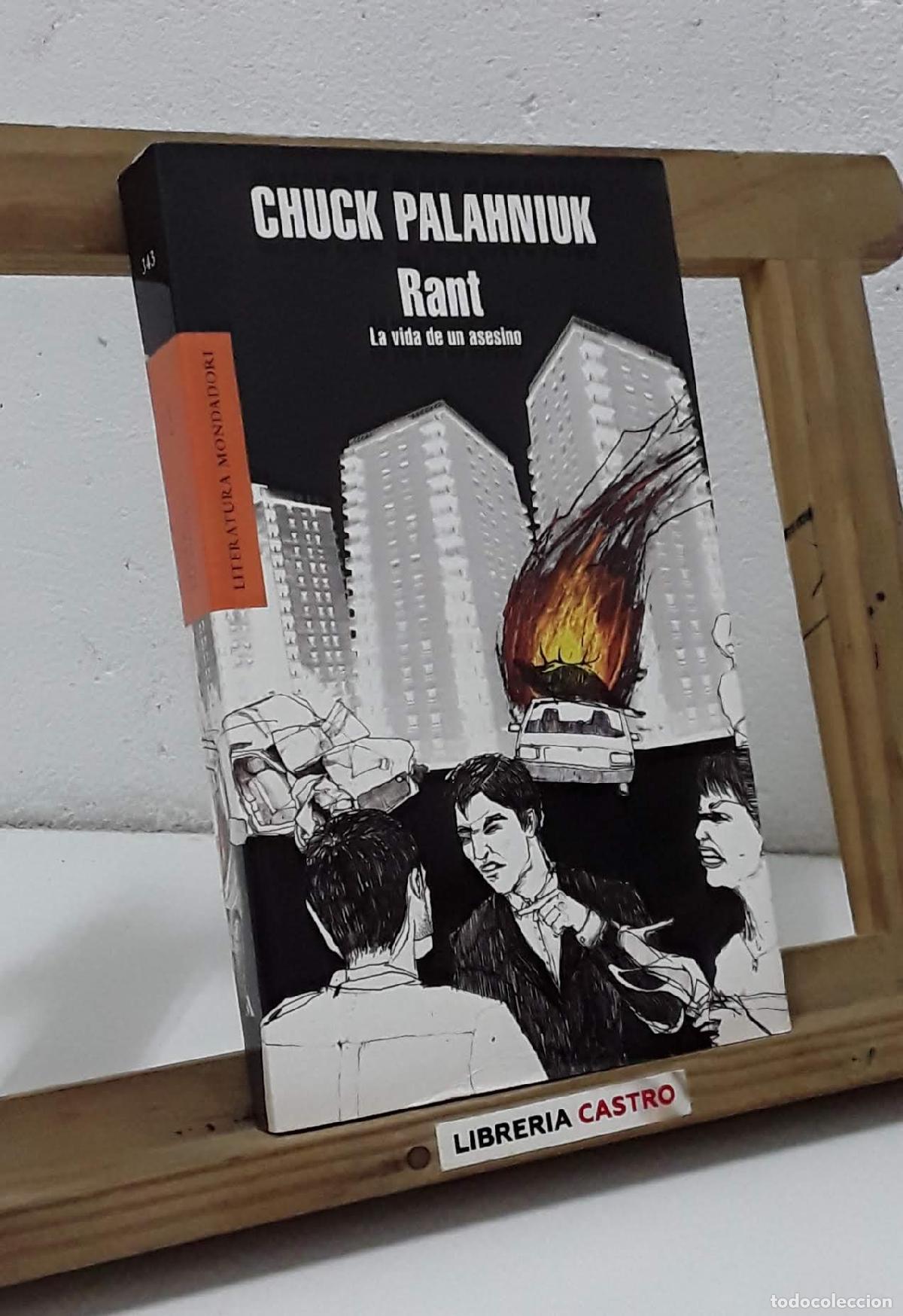 Libros: Rant. La vida de un asesino - Chuck Palahniuk