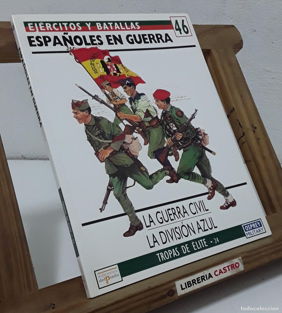 Libros: Espa&ntilde;oles en Guerra. Ej&eacute;rcitos y Batallas N&ordm; 46. Tropas de &Eacute;lite N&ordm; 24 - Patrick Turnbull y John Scu