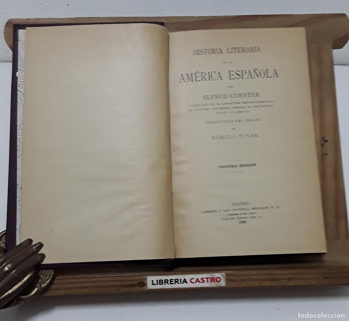 Libros: Historia Literaria de la Am&eacute;rica Espa&ntilde;ola por Alfred Coester - Alfred Coester.