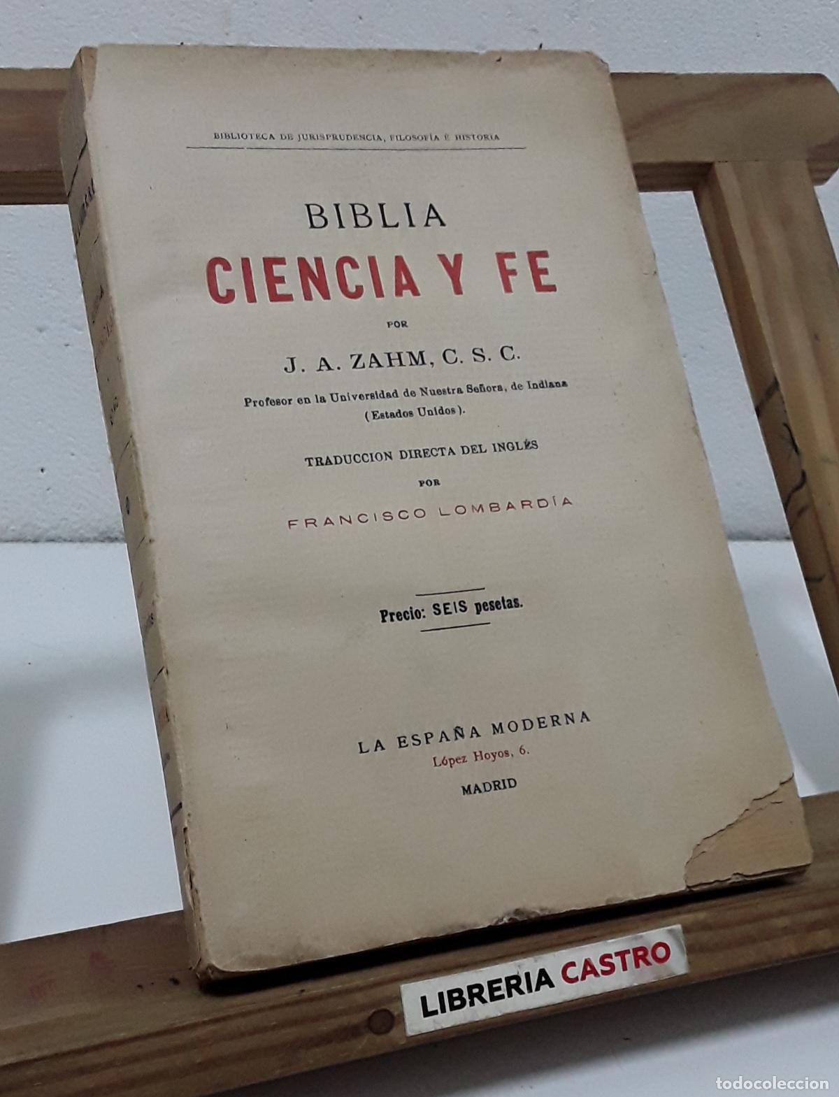 Libros: Biblia, Ciencia y Fe - J. A. Zahm.