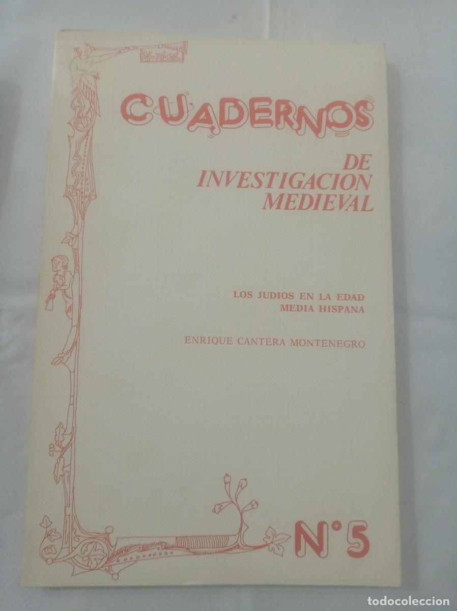 Libros: LOS JUDIOS EN LA EDAD MEDIA HISPANA ( ENRIQUE CANTERA MONTENEGRO )