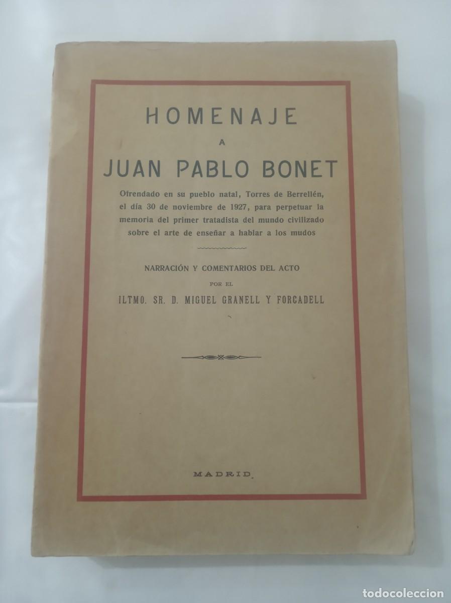 Libros: HOMENAJE A JUAN PABLO BONET ( MIGUEL GRANELL Y FORCADELL )