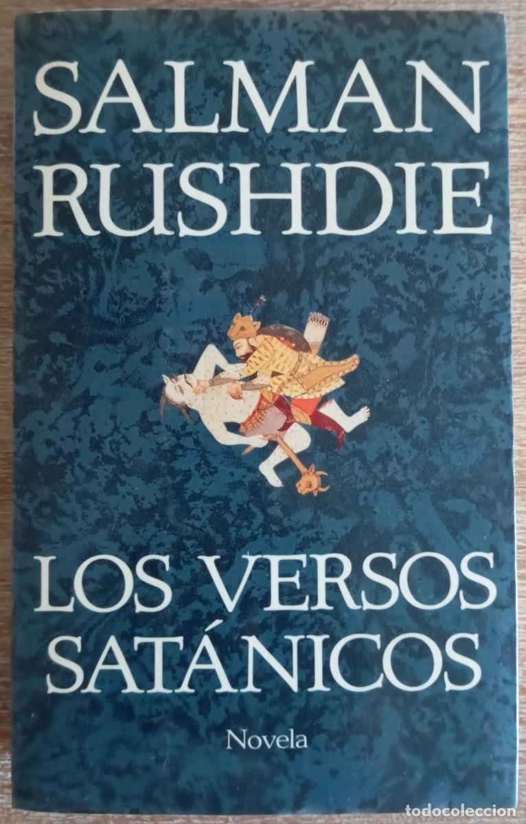 Libros: LOS VERSOS SATANICOS - SALMAN RUSHDIE