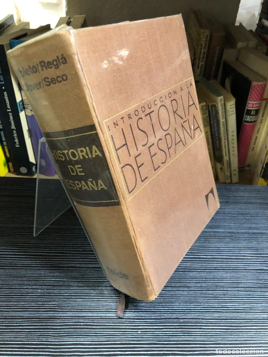 Libros: Introducci&oacute;n a la Historia de Espa&ntilde;a Antonio Ubieto, Juan Regl&aacute;, Jos&eacute; Mar&iacute;a Jover, Carlos Seco Edito