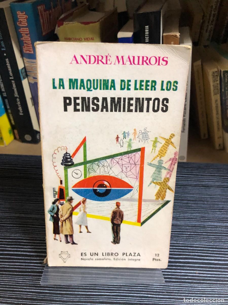 Libros: La m&aacute;quina de leer los pensamientos Andr&eacute; Maurois