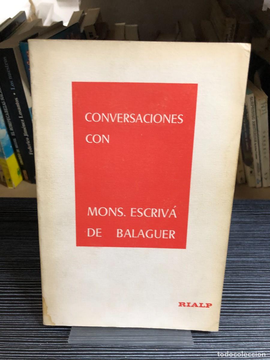 Libros: Conversaciones con Mons. Escriv&aacute; de Balaguer Josemar&iacute;a Escriv&aacute; de Balaguer Editorial Rialp