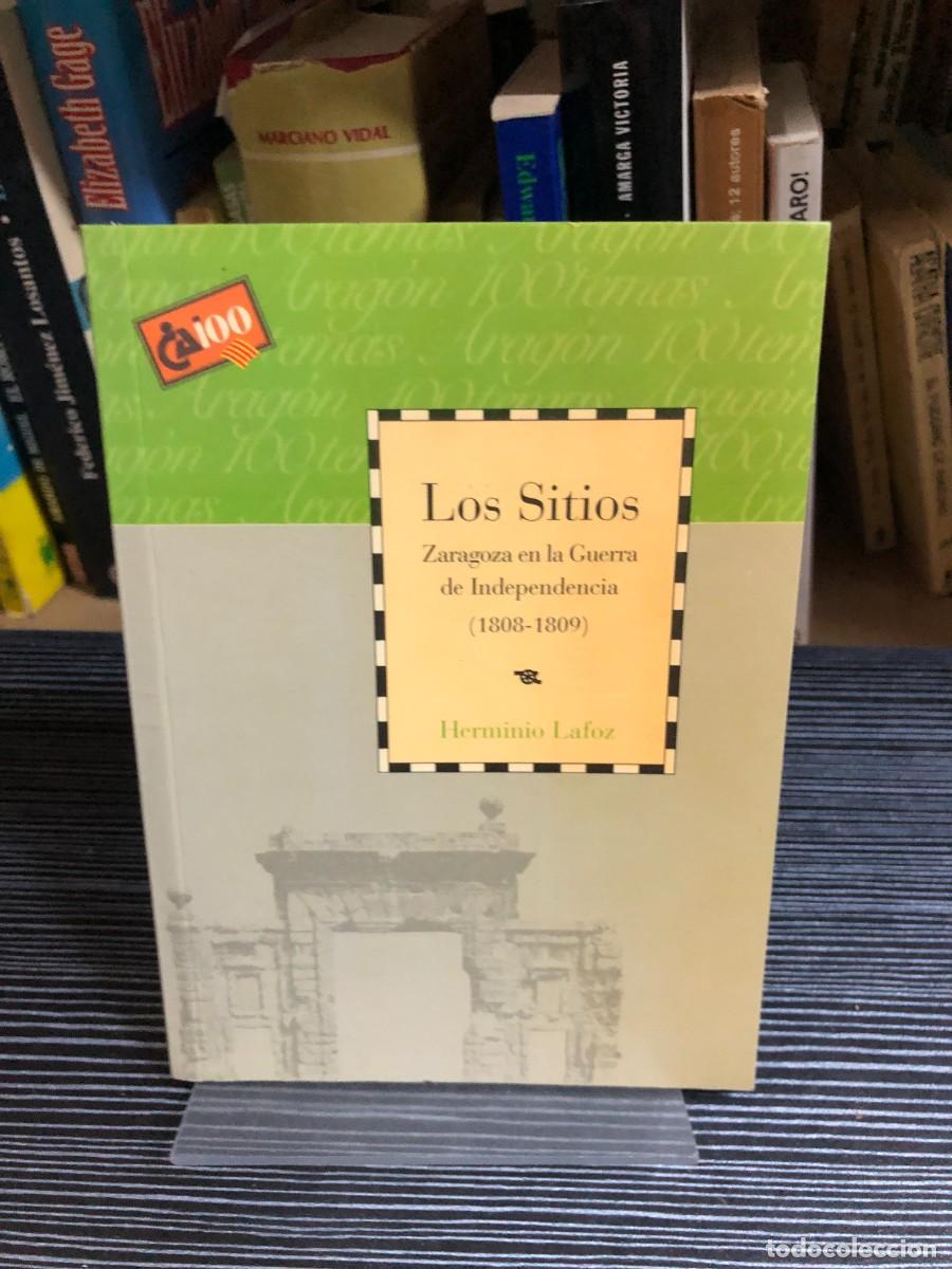 Libros: Los Sitios: Zaragoza en la Guerra de Independencia (1808-1809) Herminio Lafoz