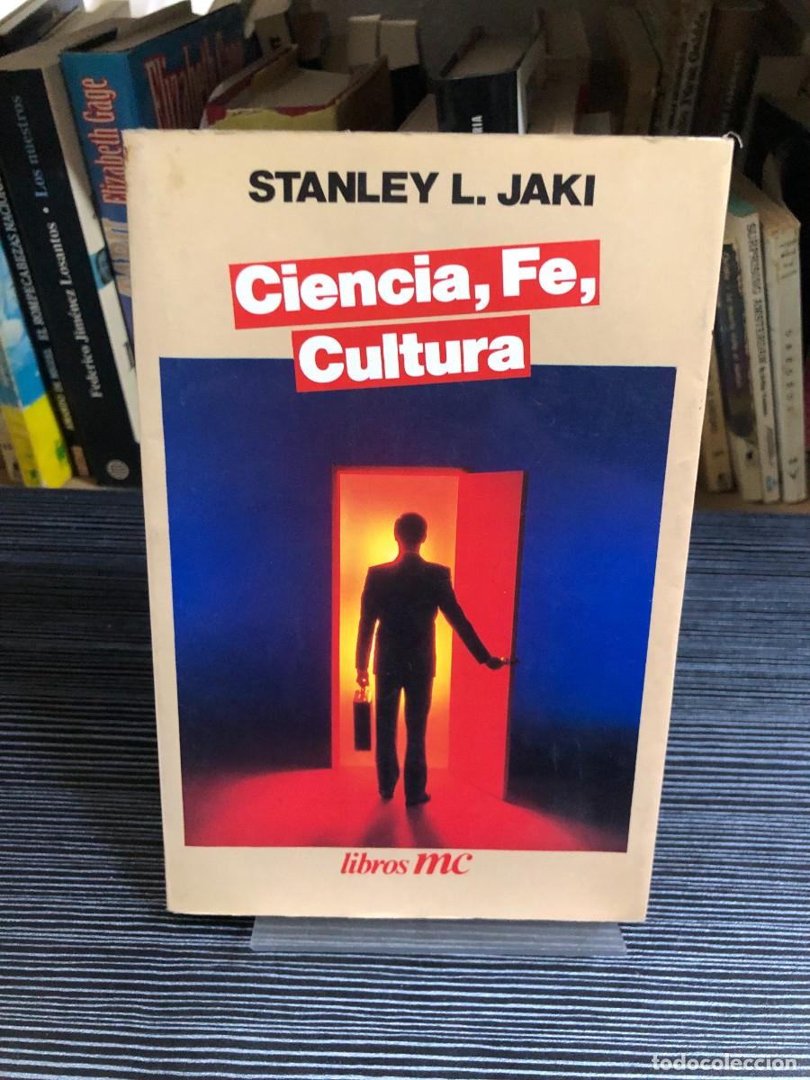 Libros: Ciencia, Fe, Cultura Stanley L. Jaki Libros MC