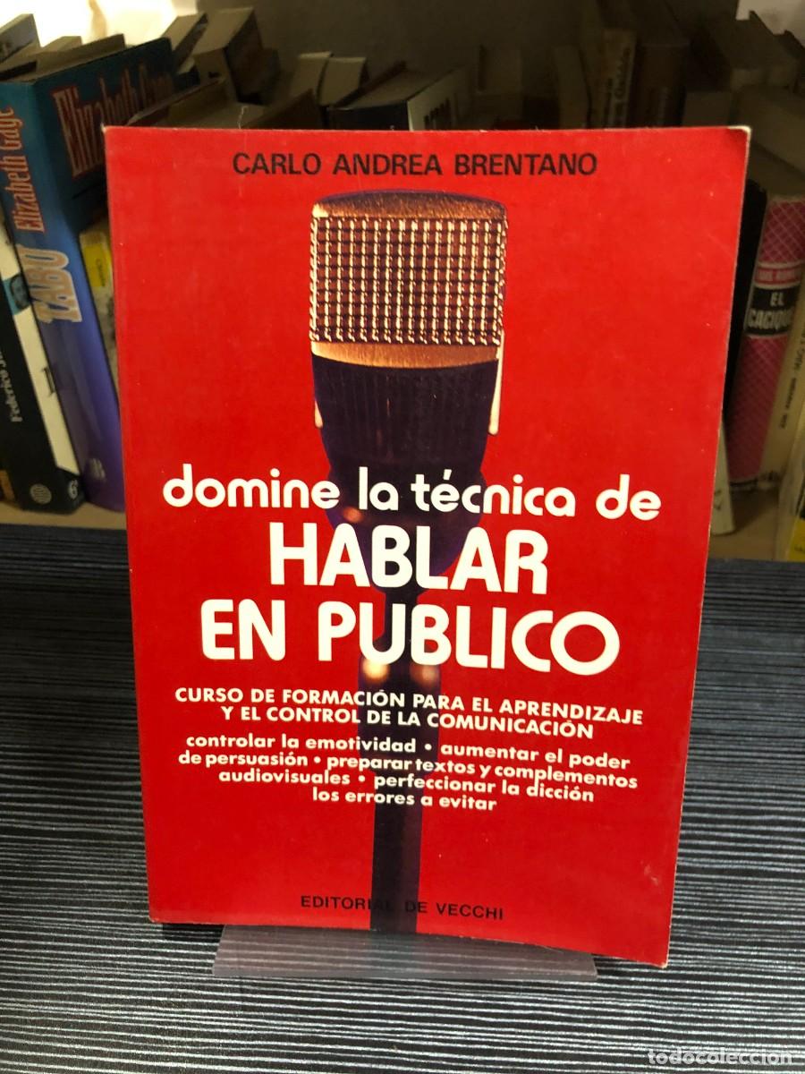 Libros: Domine la t&eacute;cnica de hablar en p&uacute;blico Carlo Andrea Brentano Editorial De Vecchi