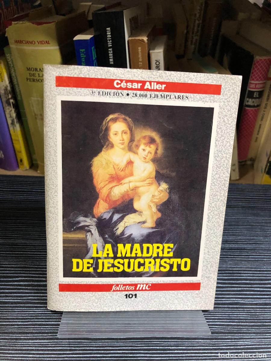 books: La Madre de Jesucristo C&eacute;sar Aller