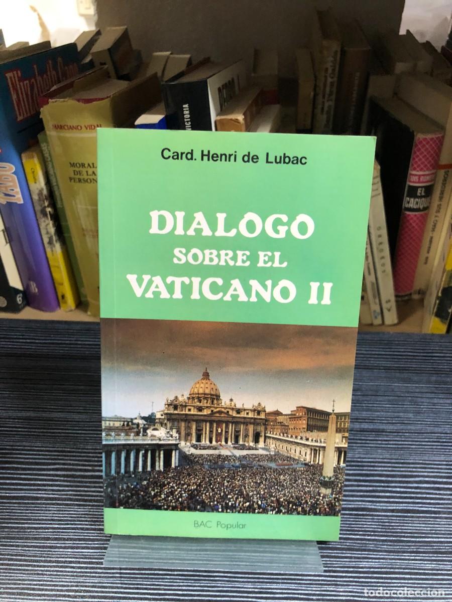 B&uuml;cher: Di&aacute;logo sobre el Vaticano II Card. Henri de Lubac