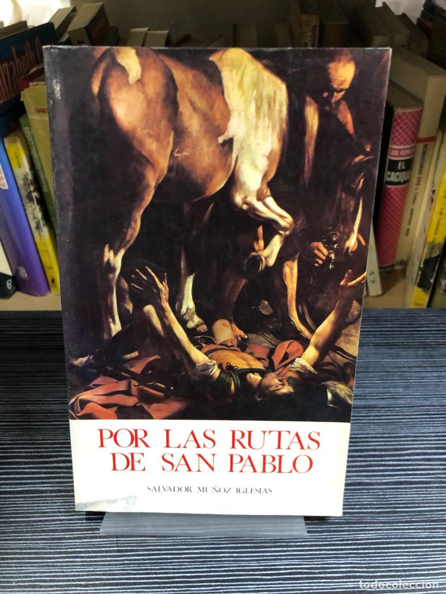B&uuml;cher: Por las rutas de San Pablo Salvador Mu&ntilde;oz Iglesias Ediciones Palabra / Paulinas