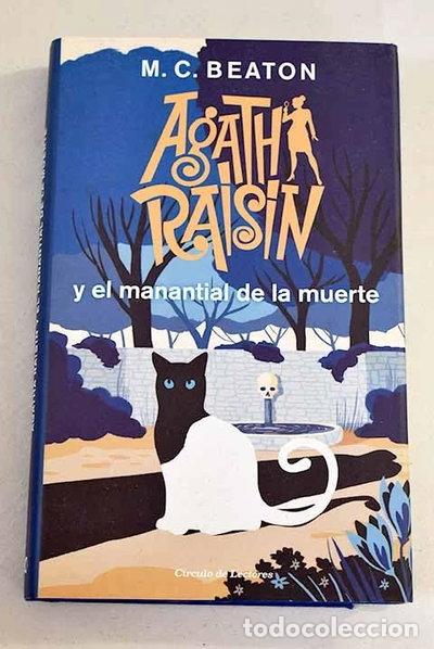 Libros: Agatha Raisin y el manantial de la muerte- 9788467271928