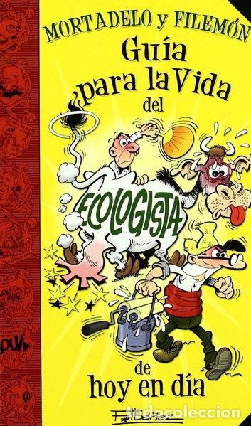 Libros: Gu&iacute;a para la vida del ecologista de hoy en d&iacute;a- 9788466636353