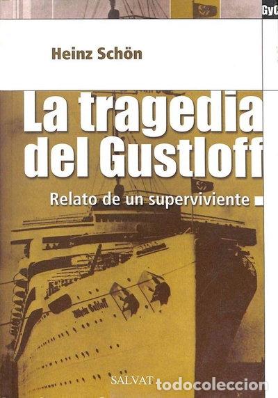 Libros: La tragedia del Gustloff- 9788434525474