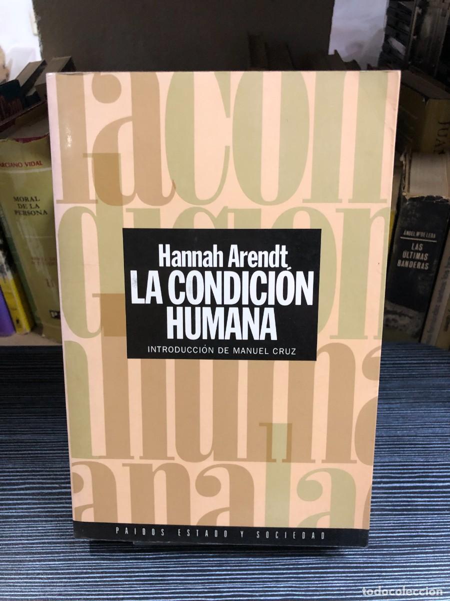 Libros: La condici&oacute;n humana Hannah Arendt (Introducci&oacute;n de Manuel Cruz)