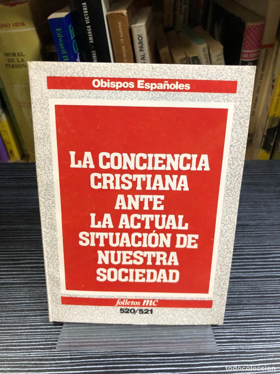 Livros em segunda m&atilde;o: La conciencia cristiana ante la actual situaci&oacute;n de nuestra sociedad Obispos Espa&ntilde;oles