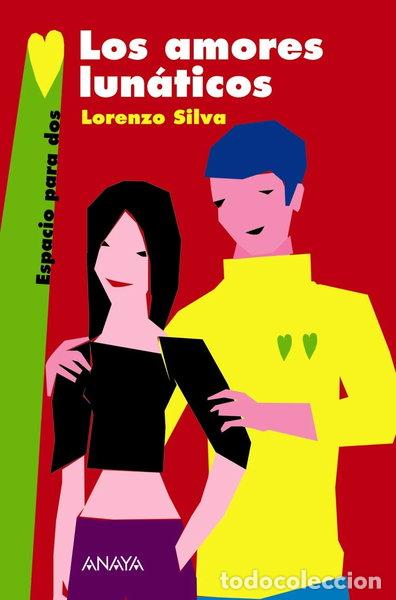 Libros: Los amores lun&aacute;ticos- 9788466762663