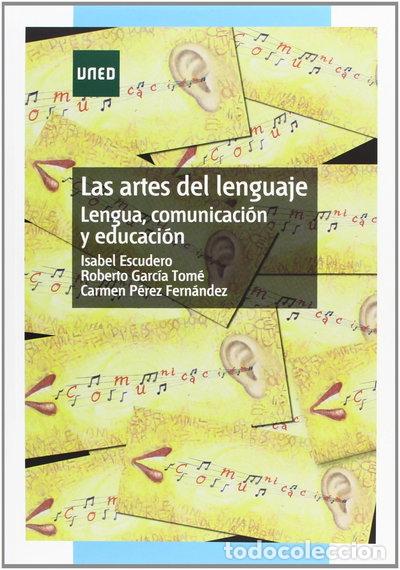 Libros: Las artes del lenguaje. Lengua, comunicaci&oacute;n y educaci&oacute;n- 9788436259094